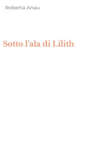 Sotto l'ala di Lilith