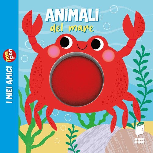 Animali del mare. I miei amici pon pon