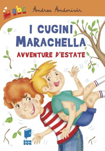 I cugini marachella. Avventure d'estate