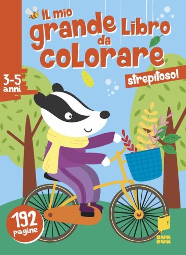 Strepitoso! Il mio grande libro da colorare