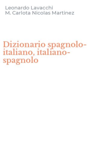 Dizionario spagnolo-italiano, italiano-spagnolo
