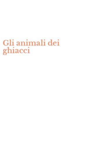 Gli animali dei ghiacci