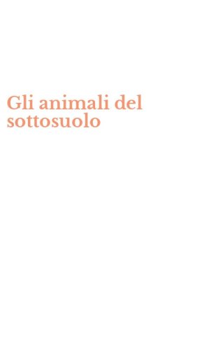 Gli animali del sottosuolo