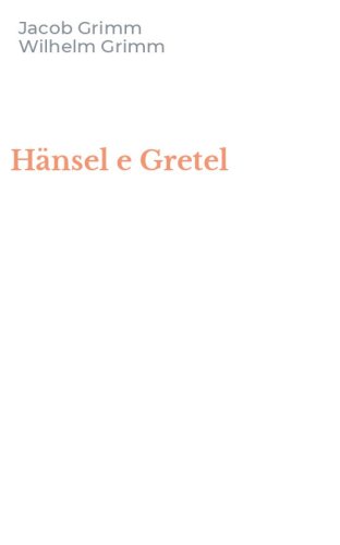 H&auml;nsel e Gretel