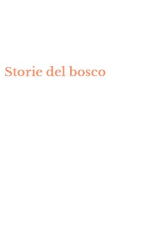 Storie del bosco