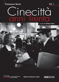 Cinecitt&agrave; anni Trenta