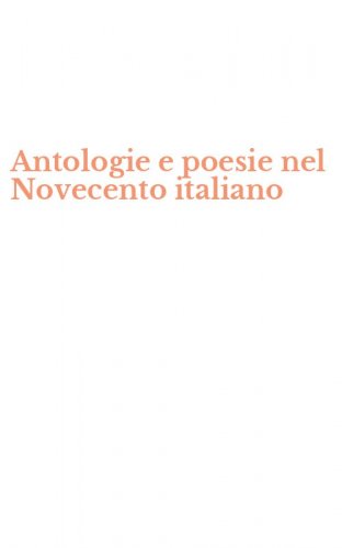 Antologie e poesie nel Novecento italiano