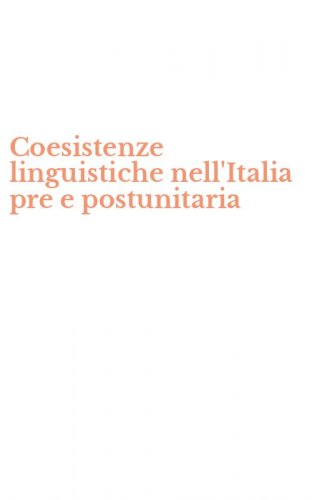 Coesistenze linguistiche nell'Italia pre e postunitaria