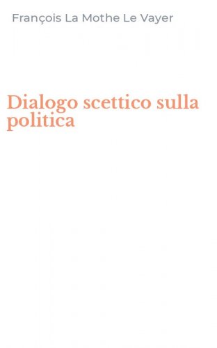Dialogo scettico sulla politica