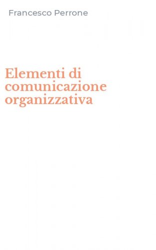 Elementi di comunicazione organizzativa