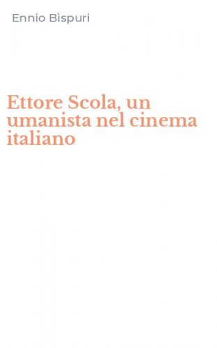 Ettore Scola, un umanista nel cinema italiano