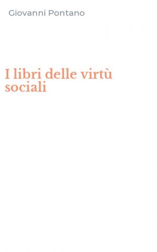 I libri delle virt&ugrave; sociali