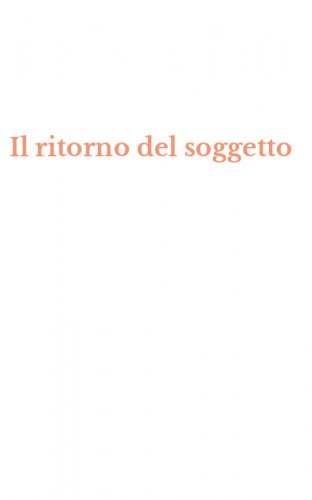 Il ritorno del soggetto