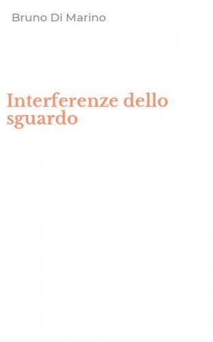 Interferenze dello sguardo
