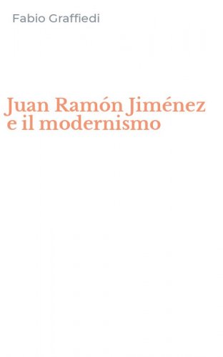 Juan Ram&oacute;n Jim&eacute;nez e il modernismo