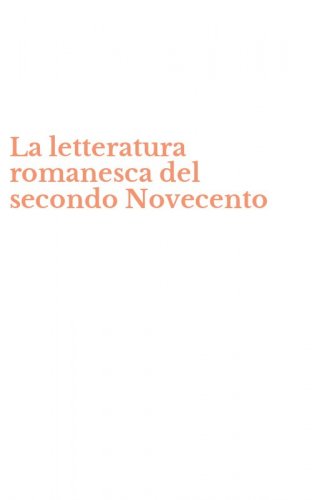 La letteratura romanesca del secondo Novecento