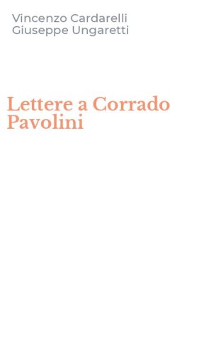 Lettere a Corrado Pavolini