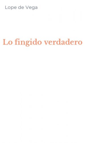Lo fingido verdadero