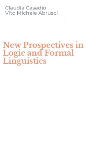 New Prospectives in Logic and Formal Linguistics