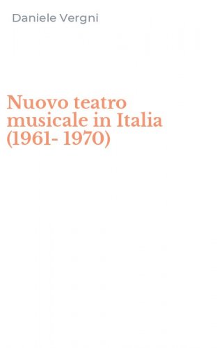 Nuovo teatro musicale in Italia (1961-1970)
