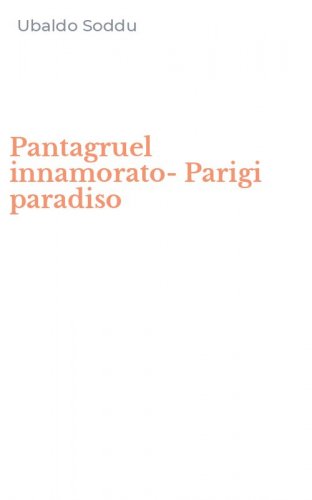Pantagruel innamorato-Parigi paradiso