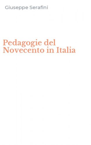 Pedagogie del Novecento in Italia