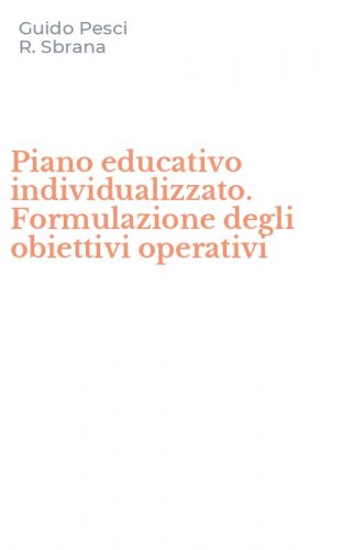 Piano educativo individualizzato. Formulazione degli obiettivi operativi