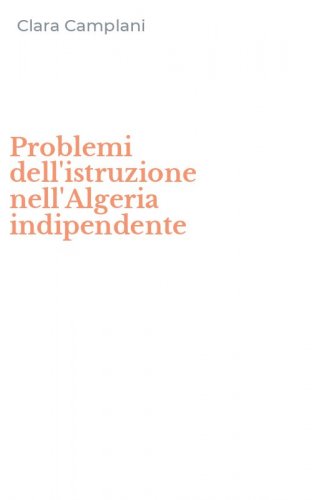 Problemi dell'istruzione nell'Algeria indipendente