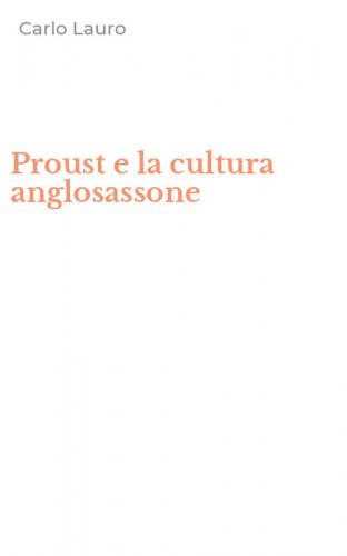 Proust e la cultura anglosassone
