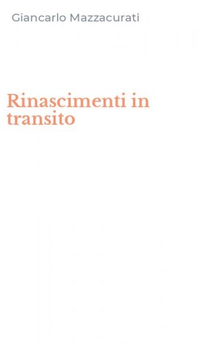 Rinascimenti in transito