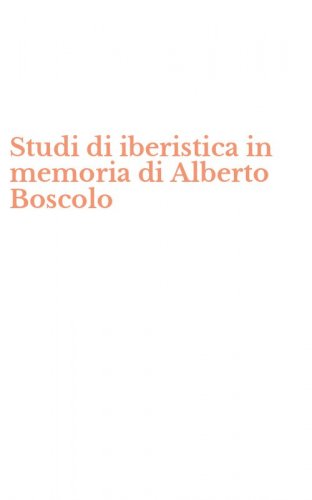 Studi di iberistica in memoria di Alberto Boscolo