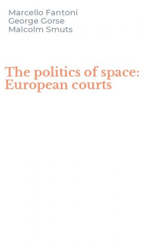 The politics of space: European courts