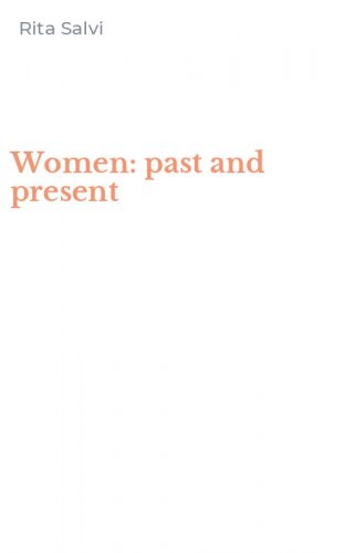 Women: past and present