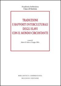 Traduzioni e rapporti interculturali degli slavi con il mondo circostante