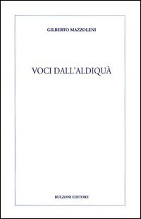 Voci dall'aldiqua