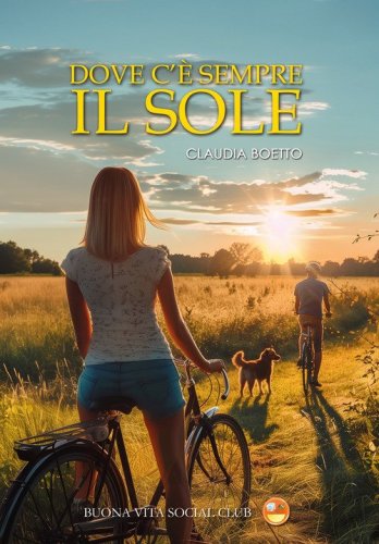 Dove c'&egrave; sempre il sole