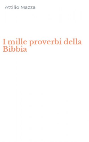I mille proverbi della Bibbia
