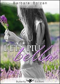 L'et&agrave; pi&ugrave; bella