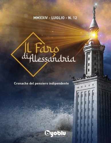 Il faro di Alessandria. Cronache del pensiero indipendente