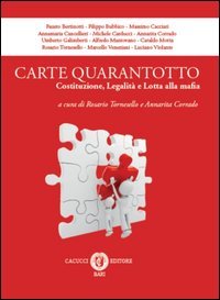 Carte quarantotto. Costituzione, legalit&agrave; e lotta alla mafia