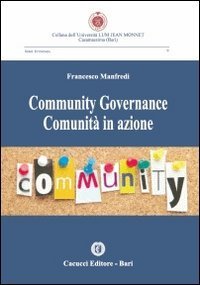 Community governance comunit&agrave; in azione