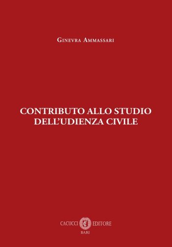 Contributo allo studio dell'udienza civile