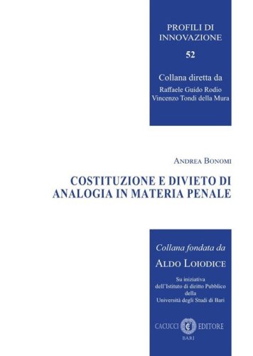 Costituzione e divieto di analogia in materia penale