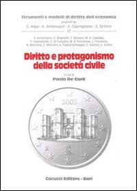 Diritto e protagonismo della societ&agrave; civile