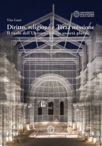 Diritto, religione e terza missione. Il ruolo dell'Universit&agrave; nella societ&agrave; plurale