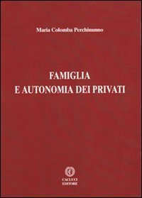 Famiglia e autonomia dei privati