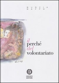 Il perch&eacute; del volontariato