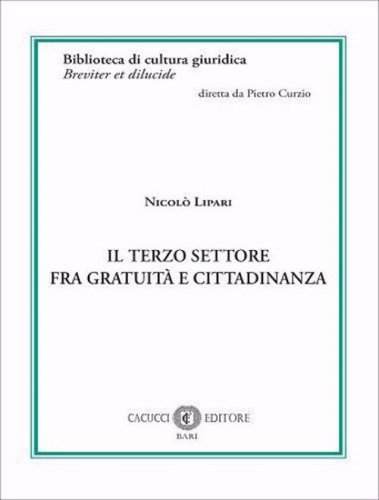 Il terzo settore fra gratuit&agrave; e cittadinanza