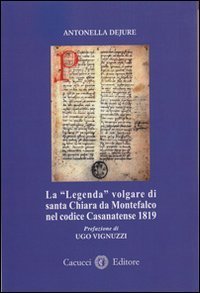 La &laquo;legenda&raquo; volgare di santa Chiara da Montefalco nel codice Casanatense 1819