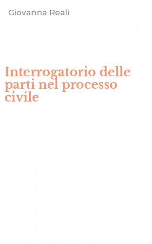 Interrogatorio delle parti nel processo civile